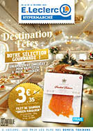 Catalogue E.Leclerc Réunion. Destination Fêtes: notre sélection gourmande ! (HYPER). Du 12 Décembre Au 31 Décembre 2025.