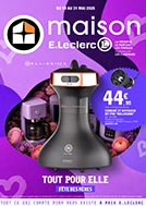 Catalogue E.Leclerc Réunion. Tout pour Elle : Fête des mères (MAISON). Du 19 Mai Au 31 Mai 2026.