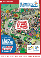 Catalogue E.Leclerc Réunion. Célébrons le Tour de France avec E.Leclerc (HYPER). Du 14 Juillet Au 28 Juillet 2026.